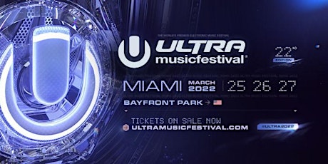 3-DAY PREMIUM GA Ticket - Ultra Music Festival 2022 - Weekend Wristband tickets
