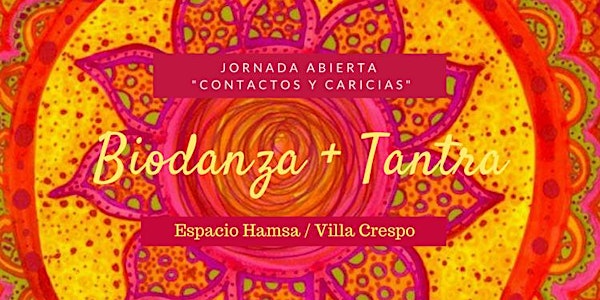 Jornada de Biodanza + Tantra "Contactos y Caricias"