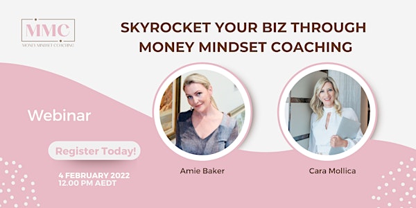 Skyrocket Your Biz Through Money Mindset Coaching