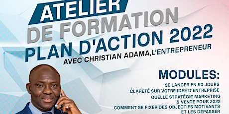 ATELIER DE FORMATION PAR L'ENTREPRENEUR: PLAN D'ACTION 2022 billets