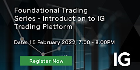 Foundational Series - Introduction to IG Trading Platform tickets