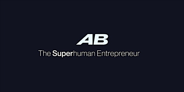 keynote - the superhuman entrepreneur