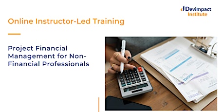 Training on Project Financial Management for Non-Financial Professionals tickets
