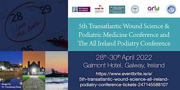 5th Transatlantic Wound Science / All Ireland Podiatry Conference
