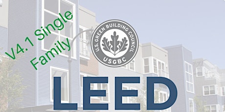 What is different with LEED V4.1 for Single Family - Free CE Webinar biglietti