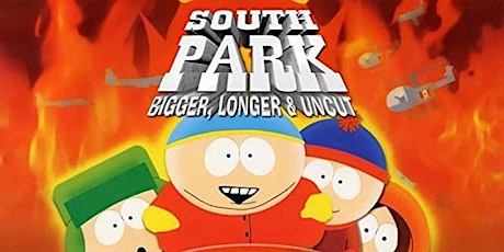 Toon Holiday After Dark: SOUTH PARK: BIGGER, LONGER & UNCUT (1999) tickets