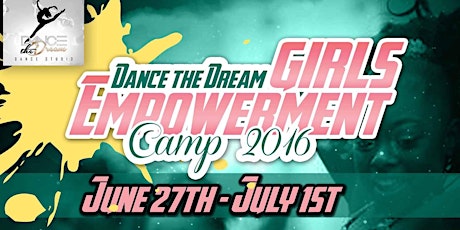 Dance the Dream "Empowerment Camp" primary image