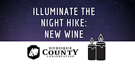 Illuminate the Night Hike: New Wine tickets