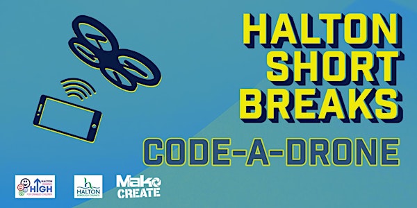 Halton Short Breaks - Code-a-Drone Workshop