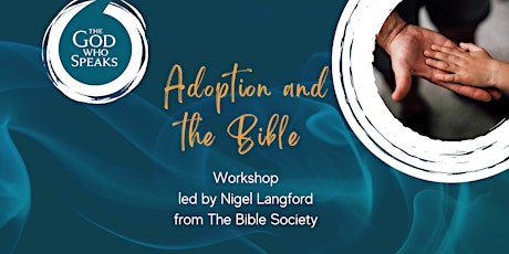 Adoption and the Bible with The Bible Society tickets