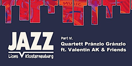 Quartett Pránzlo Gránzlo - Tiny Jazz Concerts - Part I. Tickets