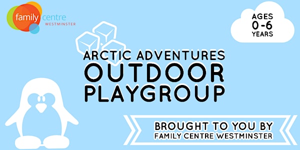Monday AM Outdoor Playgroup: Arctic Adventures