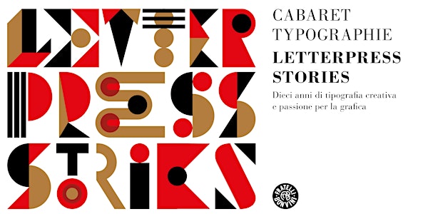 MOSTRA | Cabaret Typographie. Letterpress Stories.