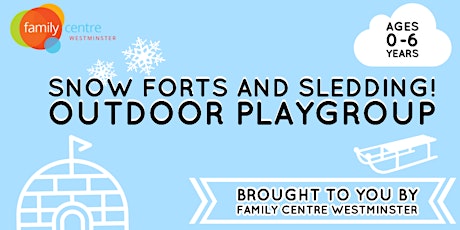 Tuesday AM Outdoor Playgroup: Snow Forts and Sledding tickets