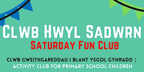 Clwb Hwyl Sadwrn | Saturday Fun Club tickets