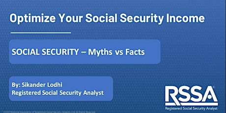 SOCIAL SECURITY - Myths vs Facts tickets