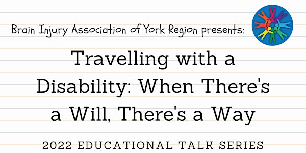 Travelling with a Disability - 2022 BIAYR Educational Talks Series