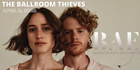 An Evening with The Ballroom Thieves at the Bangor Arts Exchange tickets