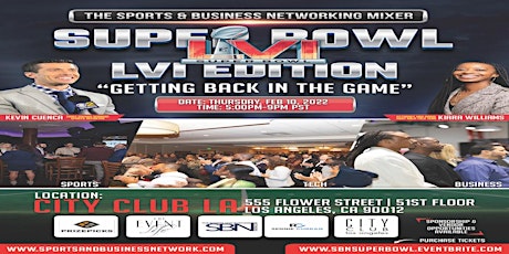 The Sports & Business Networking Mixer Super Bowl LVI : Getting in the Game tickets