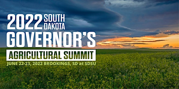 2022 South Dakota Governor's Agricultural Summit