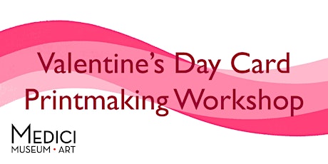 Image principale de Valentine's Day Card Printmaking Workshop