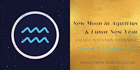FREE New Moon in Aquarius - Energy & Intention Setting Session tickets