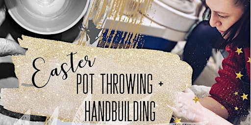 Pot Throwing & Handbuilding EASTER Studio Sessions primary image