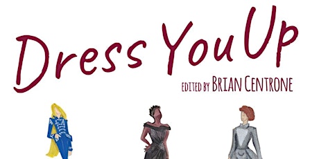 Dress You Up: A Capsule Collection of Fashionable Fiction tickets