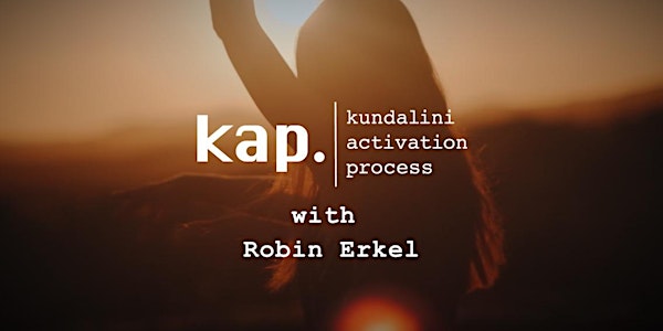 KAP Kundalini Activation Process in UTRECHT with  Robin Erkel