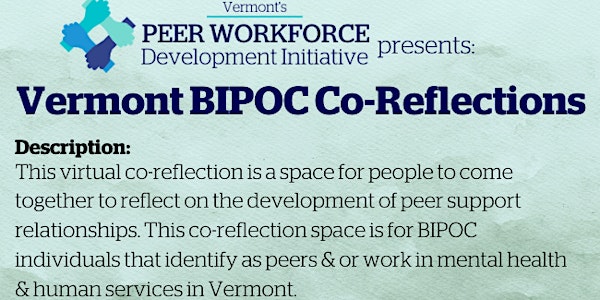 Vermont Statewide BIPOC CO-Reflections