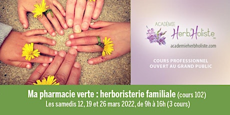 Ma pharmacie verte - Herboristerie familiale (cours 102) tickets