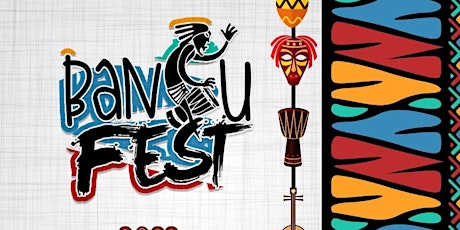BantuFest Cultural Festival tickets
