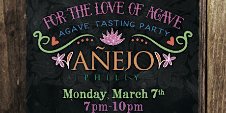 Image principale de For the Love of Agave Tasting Party!