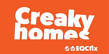 Creaky Homes Crisis - EQCfix.NZ Launch Event primary image
