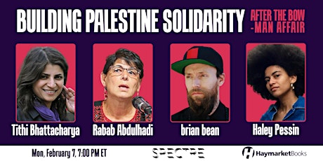 Building Palestine Solidarity after the Bowman Affair tickets