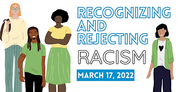 Recognizing and Rejecting Racism