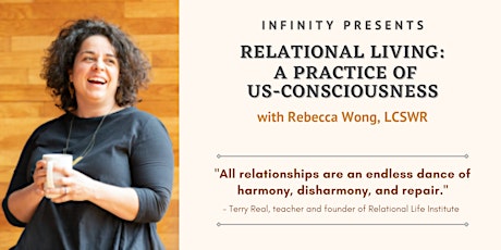 Infinity Presents: Relational Living - a Practice of Us-Consciousness tickets