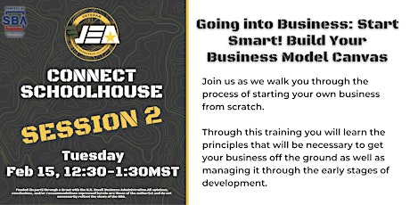 Schoolhouse Session 2 Start Smart! Build Your Business Model Canvas tickets