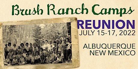 2022 Brush Ranch Camps Reunion tickets