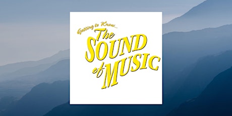 The Habersham School Presents: Getting to Know the Sound of Music primary image