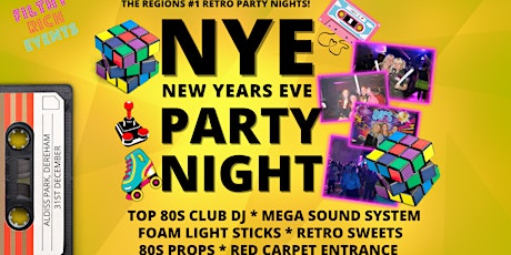 New Years Eve Retro 80s/90s Party Night tickets