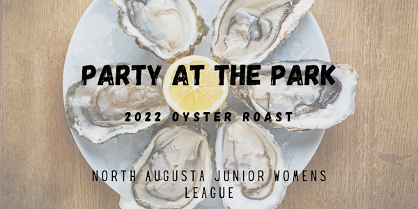 2022 Party At The Park Oyster Roast