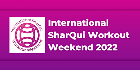 2022 International SharQui Workout Weekend w/ Rita primary image