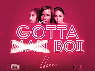 iLLoVon "Gotta Boi" Single Release primary image