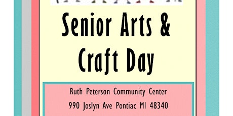 Senior Arts & Crafts Day tickets