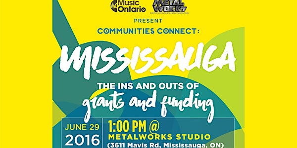 Communities Connect: Mississauga - The Ins and Outs of Grants and Funding
