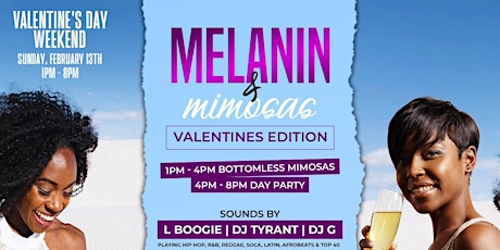 Melanin & Mimosas: Valentines Edition