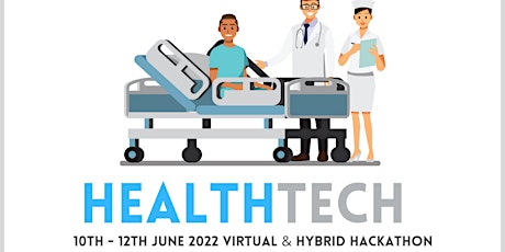 HealthTech Virtual & Hybrid Hackathon 2022 tickets