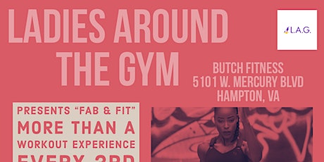 Ladies Around the Gym "Fab & Fit" tickets