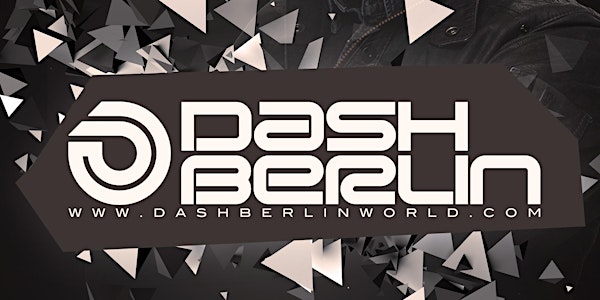 DASH BERLIN (18+) [SOLD OUT]